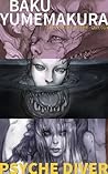 The Psyche Diver Trilogy by Baku Yumemakura