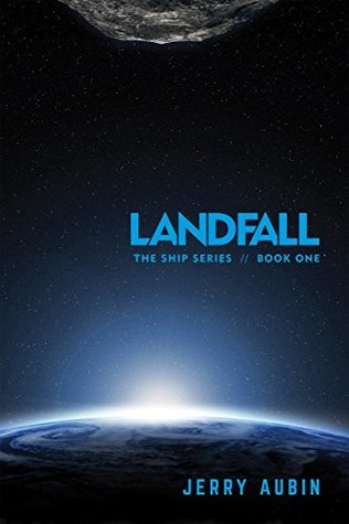 Landfall (The Ship #1)