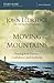Moving Mountains Study Guide by John Eldredge