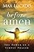 Before Amen: The Power of a Simple Prayer