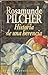 Historia de una herencia by Rosamunde Pilcher