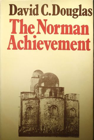 The Norman Achievement, 1050-1100 (Paperback)