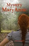 Mystery of MaryAnne by David DeVowe