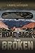 The Road Back From Broken