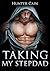 Taking My Stepdad (Stepdad Trilogy, #3)