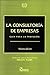 La consultoria de empresas/ Business Consultancy (Spanish Edition)