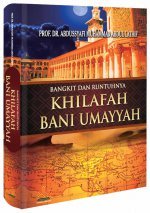 Bangkit dan Runtuhnya Khilafah Bani Umayyah