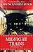 Midnight Trains: A Faerie Justice Story
