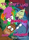 The Secret Lives of Monsters and Legends
