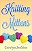 Knitting Mittens