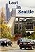 Lost In Seattle