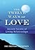 The Twelve Ways of Love: An...