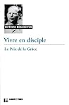 Vivre en disciple...