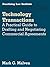 Technology Transactions: A Practical Guide to Drafting and Negotiating Commercial Agreements (Corporate and Securities Law Library)