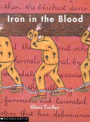 Iron in the Blood : Convicts and Commandants in Colonial Australia