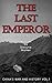 The Last Emperor: The Chine...