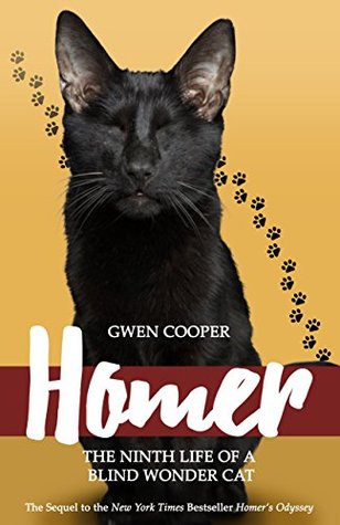 Homer: The Ninth Life of a Blind Wonder Cat (The adventures of Homer! Book 2)