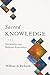 Sacred Knowledge by William A. Richards Sacred Knowledge by William A. Richards