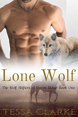 Lone Wolf (The Wolf Shifters of Raven Ridge, #1)