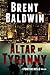 Altar of Tyranny: A Porter Melo Thriller