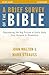 A Brief Survey of the Bible Study Guide: Discovering the Big Picture of God's Story from Genesis to Revelation