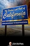 The Decline and Fall of California by Victor Davis Hanson