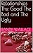 Relationships The Good The Bad and The Ugly