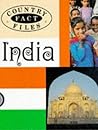 India (Country Fact Files)