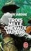 Trois mille chevaux vapeur by Antonin Varenne