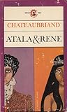 Atala and Rene by François-René de Chateaubriand