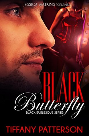 Black Butterfly (Black Burlesque #3)