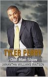 Tyler Perry: One Man Show