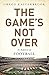 The Game's Not Over: In Def...