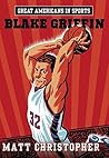 Great Americans in Sports: Blake Griffin: Blake Griffin: Blake Griffin
