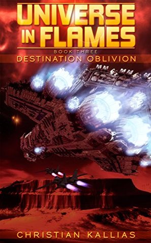 Destination Oblivion (Universe in Flames, #3)
