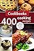 Cookbooks: 400 Cooking Reci...