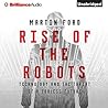 Rise of the Robots by Martin Ford