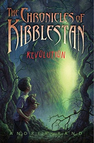 Revolution (The Chronicles of Kibblestan #1)