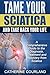 Tame Your Sciatica