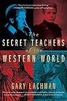 The Secret Teachers of the Western World Book cover for The Secret Teachers of the Western World