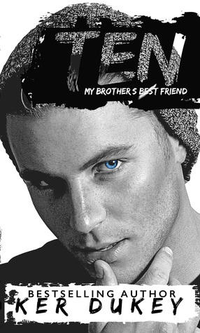 Ten (Men by Numbers, #1)