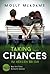 Taking Chances - Im Herzen bei dir (Taking Chances, #1)