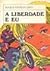 A Liberdade e Eu