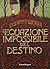 L'Equazione Impossibile del Destino by Elisa Puricelli Guerra