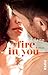 Fire in You (Wait for You, #6)