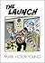 The Launch