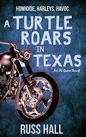 A Turtle Roars in Texas (Al Quinn, #2)