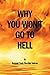 Why You Won't Go To Hell