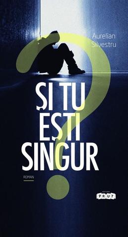 Şi tu esti singur? (Hardcover)