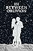 In Between Oblivion